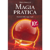 Magia Pratica<br />Strumenti della magia rituale