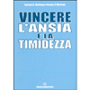 Vincere l'Ansia e la Timidezza <br />