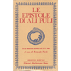 Le Epistole di Ali Puli <br />Da un manoscritto alchemico del XVII secolo (L'opera segreta) 