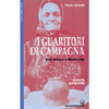 I Guaritori di Campagna <br />Tra magia e medicina.