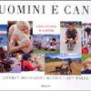 Uomini e Cani<br />Una storia d'amore