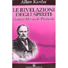 Le Rivelazioni degli Spiriti - Vol 1 <br />Genesi Miracoli Profezie 