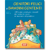 Genitori felici e bambini contenti