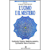 L'uomo e il mistero /4<br />a cura di Paola Giovetti