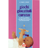 Giochi giocattoli carezze