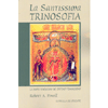 La Santissima Trinosofia<br />La nuova rivelazione del Divino Femminino