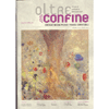 OltreConfine n. 0/2011<br />cronache dai mondi visibili e invisibili