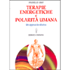 Terapie Energetiche e Polarità Umana <br />un approccio olistico
