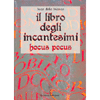 Il Libro degli Incantesimi <br />Hocus Pocus