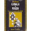 Cabala e Magia <br />L'antica arte magica della Cabala 