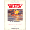 Girotondo nel cielo <br />Una vita nella medianità. Prefazione di Paola Giovetti 