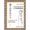 Introduzione ai chakra <br />L'anatomia occulta e l'espansione della coscienza.