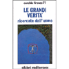 Le Grandi Verità ricercate dall'Uomo <br />