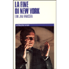 La Fine di New York <br />