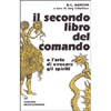 Il Secondo Libro del Comando <br />o l'arte di evocare gli spiriti