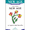 New Age. Lo «Spirito» della nuova era<br />prefazione di Paola Giovetti