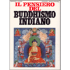 Il Pensiero del Buddhismo Indiano <br />