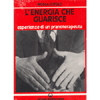 L’Energia che Guarisce <br />esperienze di un pranoterapeuta