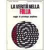 La Verità nella Follia<br />Saggio di psicologia junghiana