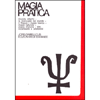 Magia Pratica Vol. 3<br />Grande Alberto - Magus - magia bianca - magia naturale - magia d’amore - filtri, incantesimi e predizioni