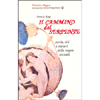 Il Cammino del Serpente <br />storia riti e misteri della magia sessuale