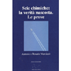 Scie chimiche: la verità nascosta. <br />Le prove 