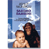 Saremo bambini