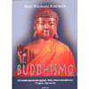 Il Buddhismo<br />analisi particolareggiata della dottrina buddista