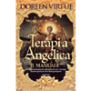 Terapia Angelica: il manuale<br />un testo di riferimento per praticare l'arte della guarigione
