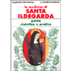 La Medicina di Santa Ildegarda <br />Guida sintetica e pratica