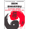 Zen Shiatsu <br />la terapia shiatsu secondo i principi dello zen
