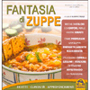 Fantasie di Zuppe<br />Ricette - Curiosità - Approfondimenti