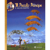 Il Piccolo Principe e gli Eoliani<br />Adattamento di Catherine Quenot