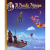 Il Piccolo Principe e l'Uccello di Fuoco<br />Adattamento di Catherine Quenot