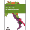  Dieci domande sul federalismo fiscale<br />