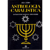 Astrologia Cabalistica <br />la Tradizione Sacra dei Sapienti Ebrei