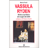 Vassula Ryden <br />Mistica e profezia alle soglie del 2000