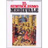 Il Simbolismo Medievale <br />