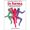 In Forma <br />Programmi di allenamento per uomini e donne 
