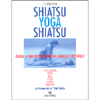 Shiatsu-Yoga-Shiatsu <br />zone cerniera tsubo nadi asana chakra meridiani