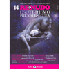 Re Nudo 14 - Esoterismo Prendersi Cura<br />trimestrale tematico per l'evoluzione dell'essere