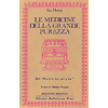 Le Medicine della Grande Purezza <br />Dal Pao-p'u tzu nei p'ien