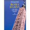 Roma Egizia <br />Culti, templi e divinità egizie nella Roma imperiale
