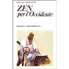 Zen per l'Occidente <br />un primo manuale