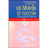 Iniziazione a un Mondo di Coccole<br />un nuovo modo di vivere l'eros