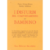 I Disturbi del Comportamento nel Bambino<br />