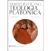 Teologia Platonica<br />A cura di Errico Vitale - testo latino a fronte