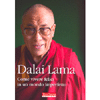 Dalai Lama<br />Come vivere felici in un mondo imperfetto
