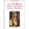 La Porta del Mago<br />La magia come via di liberazione