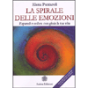 La Spirale delle Emozioni<br />Espandi e colora con gioia la tua vita